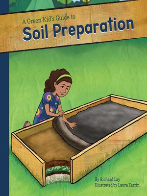 cover image of Green Kid's Guide to Soil Preparation